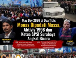 May Day 2026 Ribuan Buruh Padati Monas, Sunowo SPSI Surabaya dan Eko Gagak Angkat Bicara